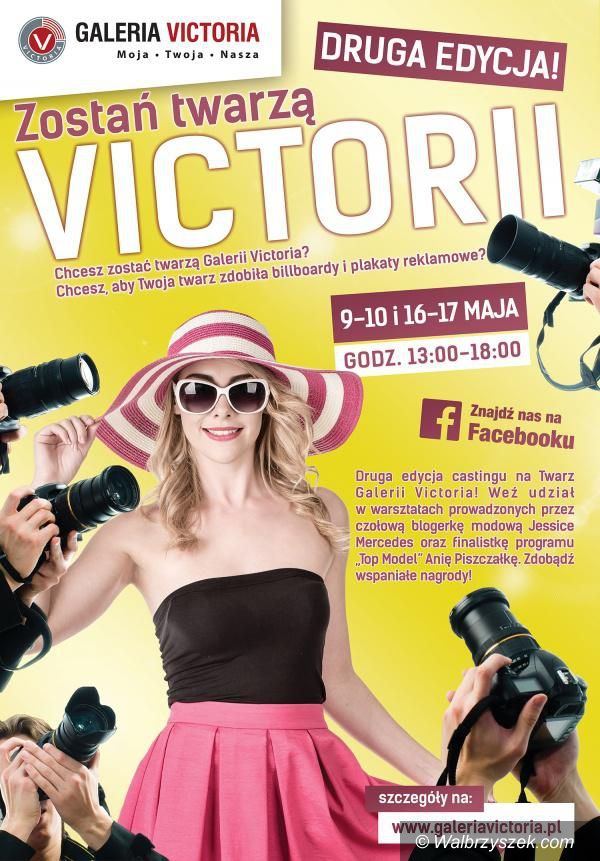 Wałbrzych: Już jutro II edycja castingów „Zostań Twarzą Galerii Victoria”
