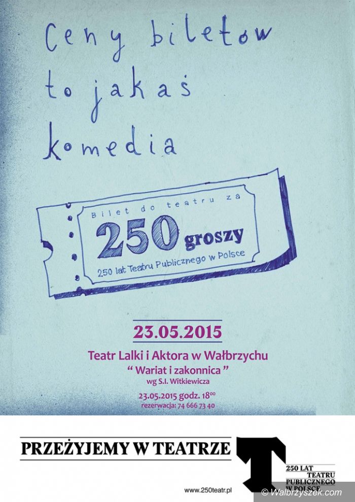 Wałbrzych: Akcja „Bilet za 250 groszy” w Teatrze Lalki i Aktora