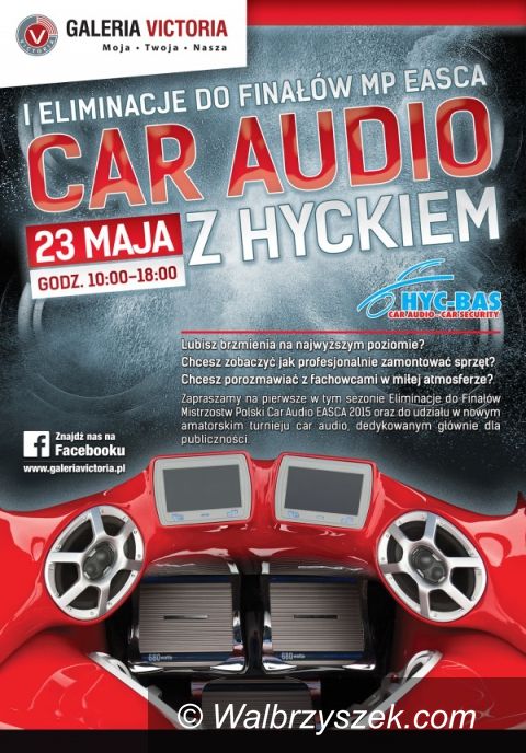Wałbrzych: Car Audio Show w Galerii Victoria