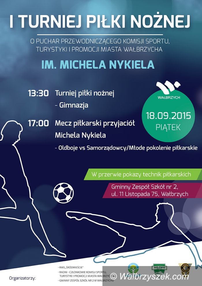 Wałbrzych: Memoriał Michela Nykiela