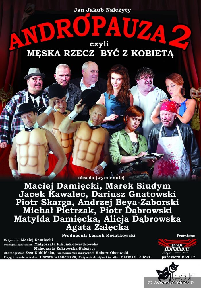 Wałbrzych: „Andropauza II” w Teatrze Lalki i Aktora w Wałbrzychu