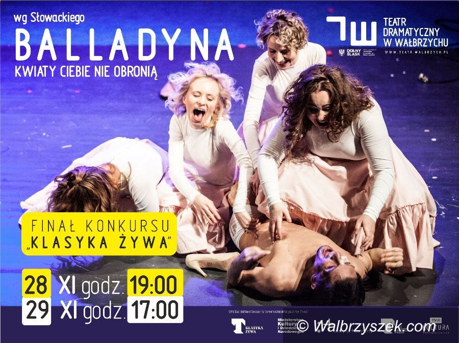 Wałbrzych: Finał Klasyki Żywej i „Balladyna” w Szaniawskim