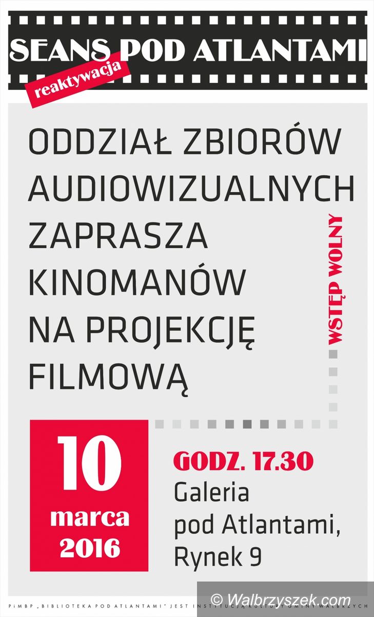 Wałbrzych: Seanse pod Atlantami