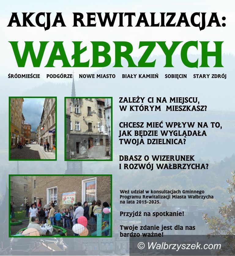 Wałbrzych: Akcja Rewitalizacja trwa