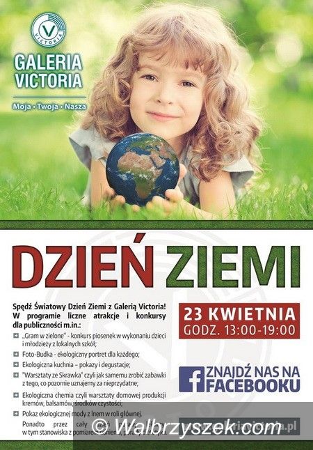 Wałbrzych: Dzień Ziemi w Galerii Victoria