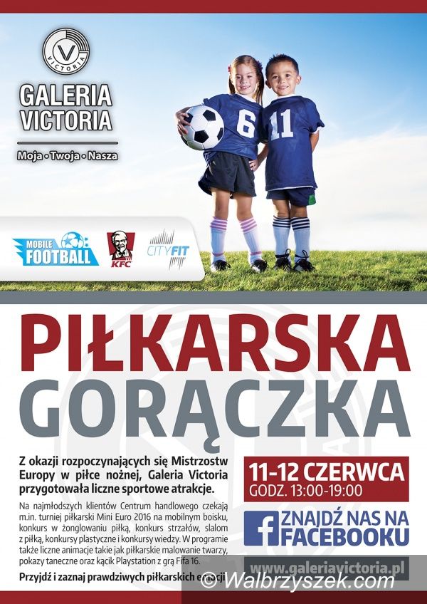 Wałbrzych: Piłkarskie emocje w Galerii Victoria