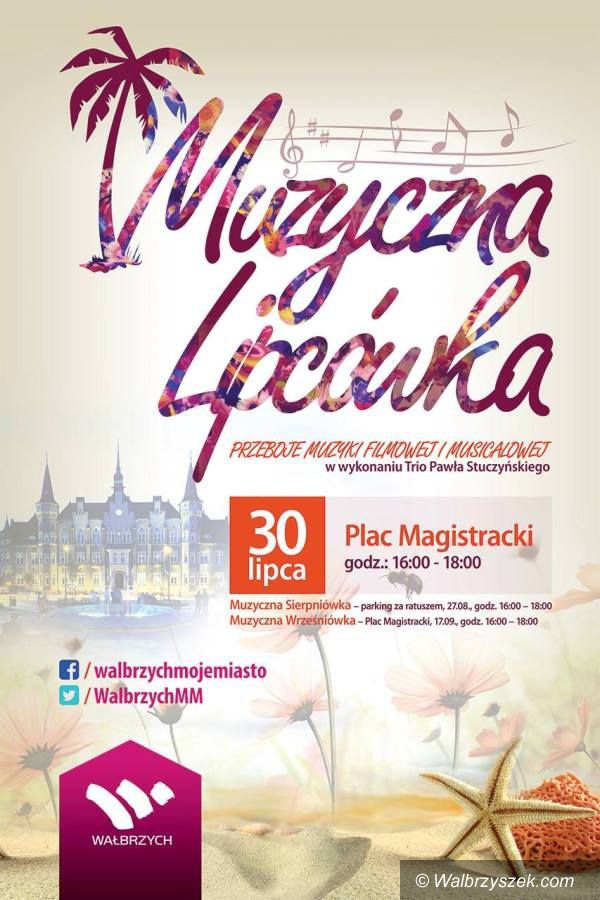 Wałbrzych: Muzyczna Lipcówka