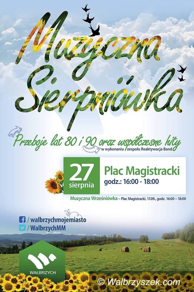 Wałbrzych: Czas na Muzyczną Sierpniówkę