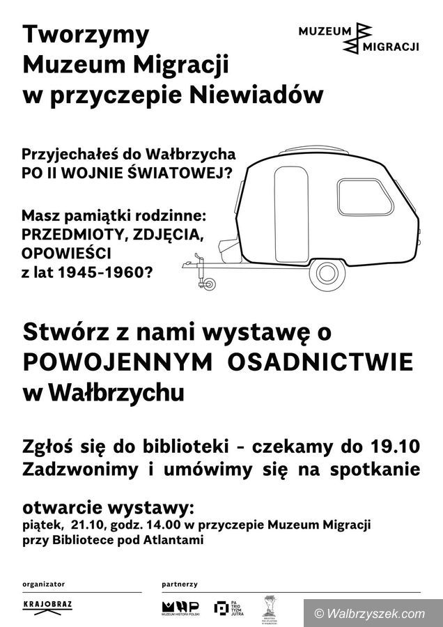 Wałbrzych: Muzeum Migracji w Przyczepie Niewiadów