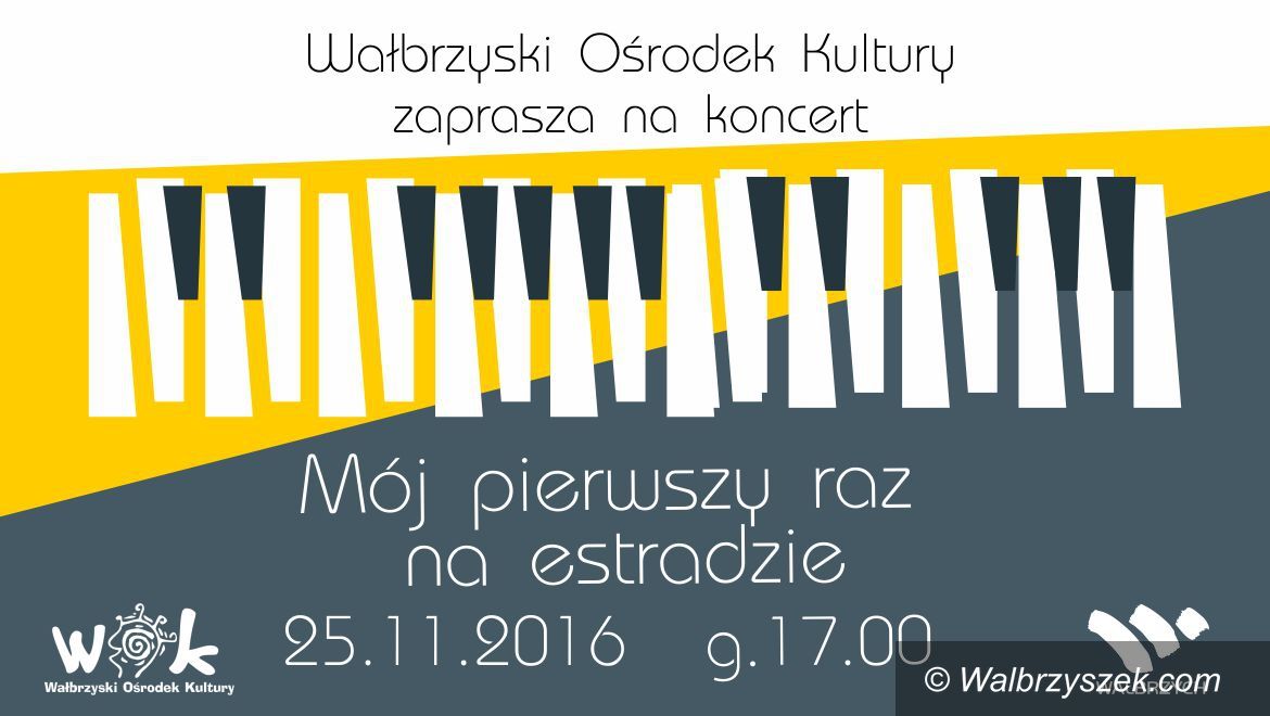 Wałbrzych: To będzie ich pierwszy raz na estradzie