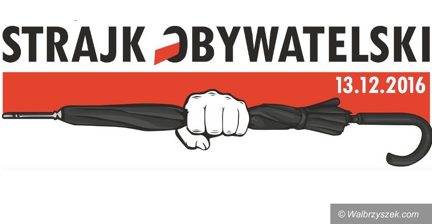 Wałbrzych: Protestować będą również w Wałbrzychu