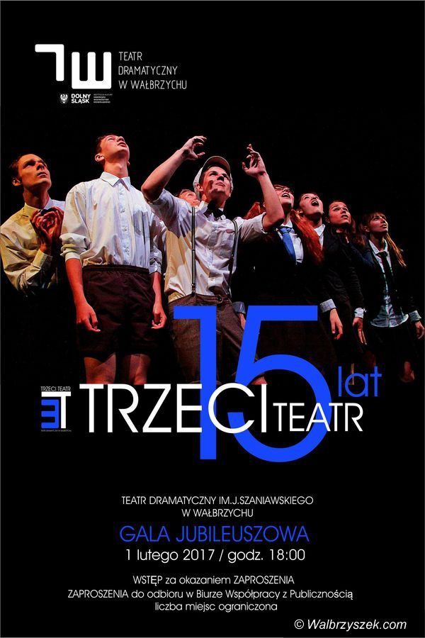 Wałbrzych: 15–lecie Trzeciego Teatru