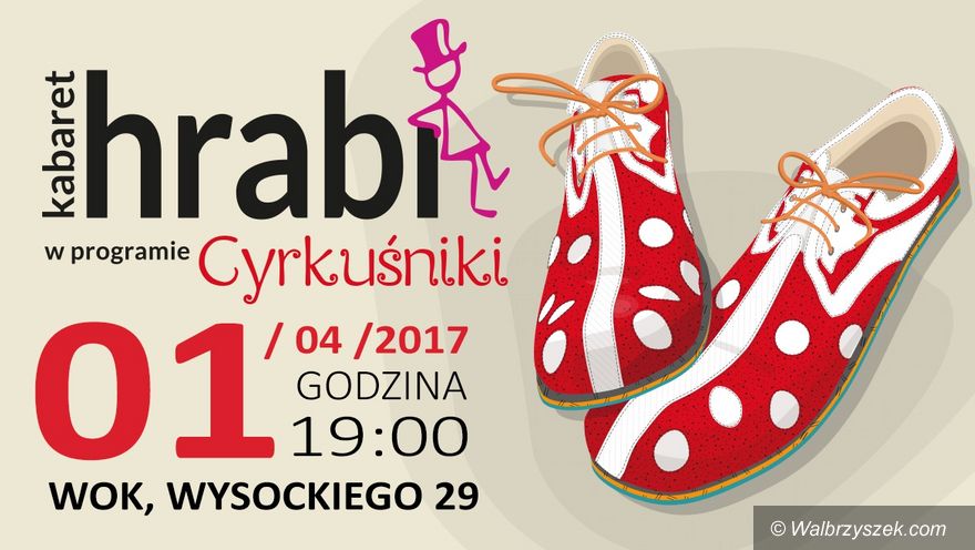 Wałbrzych: Kabaret Hrabi wystąpi w Wałbrzychu