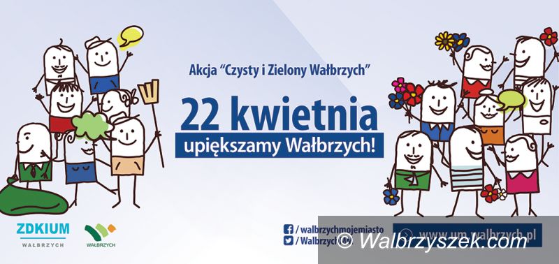 Wałbrzych: 22 kwietnia upiększamy Wałbrzych