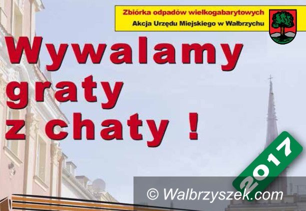 Wałbrzych: Wyrzuć graty
