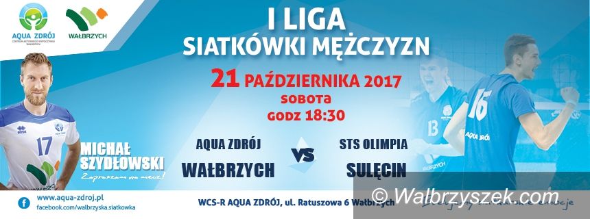 Wałbrzych: I liga siatkówki: Czas na bój z Sulęcinem