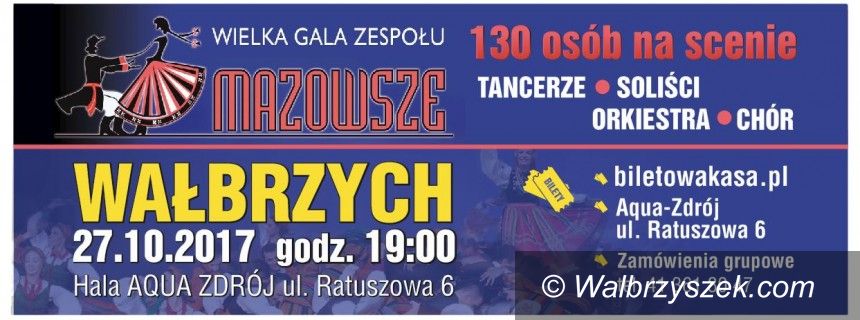 Wałbrzych: Już wkrótce wystąpi zespół "Mazowsze"