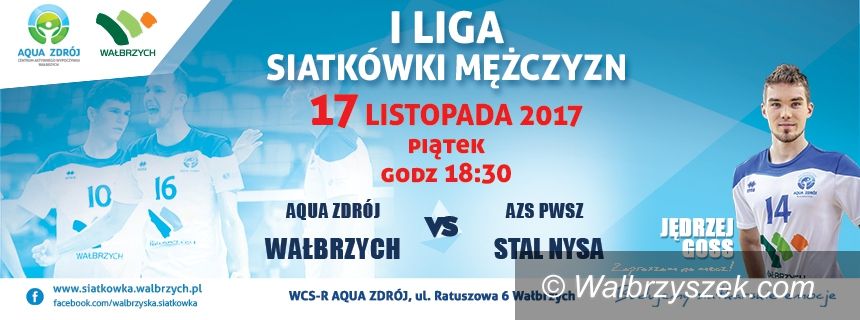 Wałbrzych: I liga siatkówki: Zagramy ze Stalą