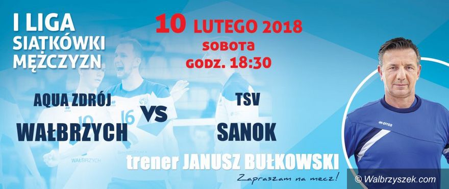Wałbrzych: I liga siatkówki: Na zakończenie Sanok