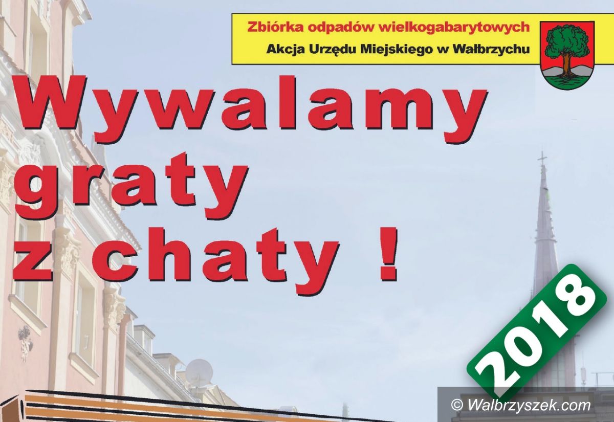Wałbrzych: Wywalamy graty z chaty – kolejna edycja akcji już wkrótce