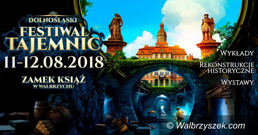 Wałbrzych: Już wkrótce Dolnośląski Festiwal Tajemnic w Zamku Książ