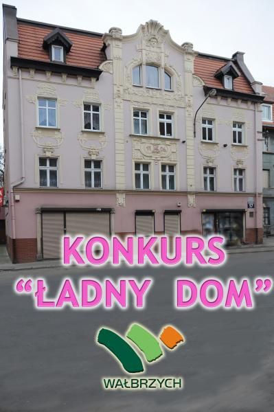 Wałbrzych: Weź udział w konkursie "Ładny dom"