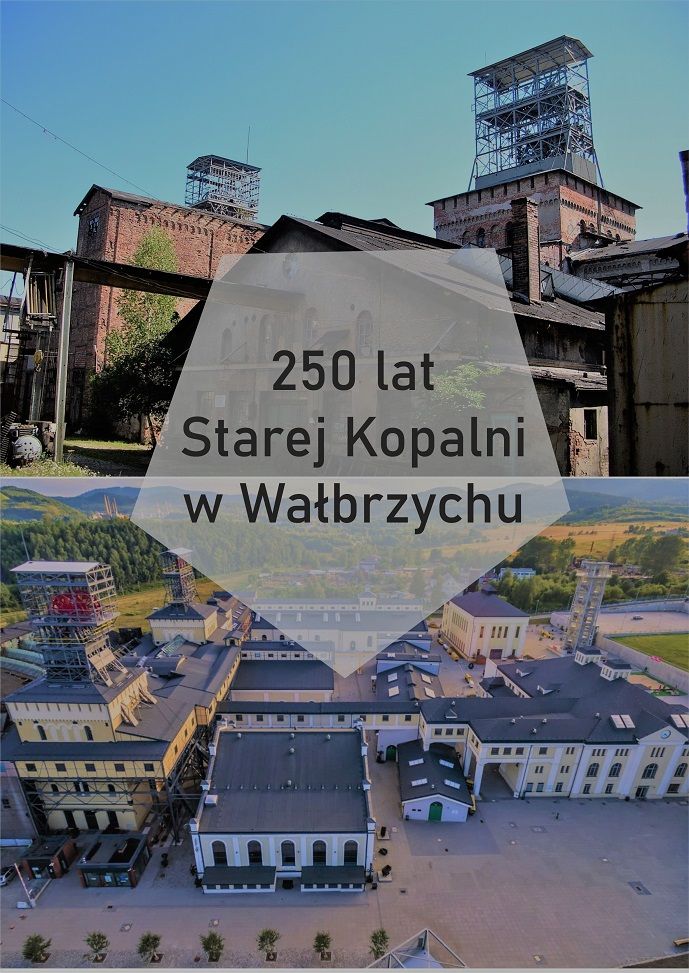 Wałbrzych: Stara Kopalnia ma 250 lat