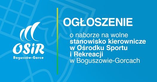 REGION, Boguszów-Gorce: Stanowisko kierownicze czeka