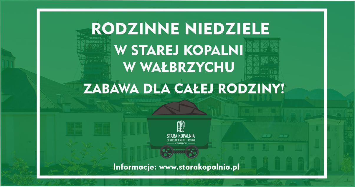 Wałbrzych: Rodzinna niedziela i nie tylko