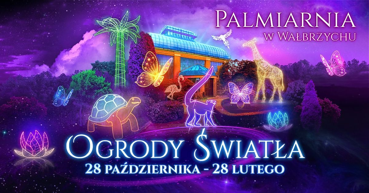 Wałbrzych: Rozbłysną Ogrody Światła