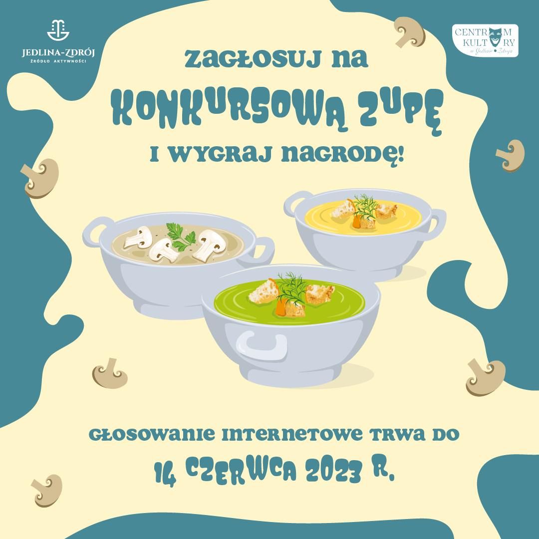 REGION, Jedlina-Zdrój: Zagłosuj na ulubioną zupę
