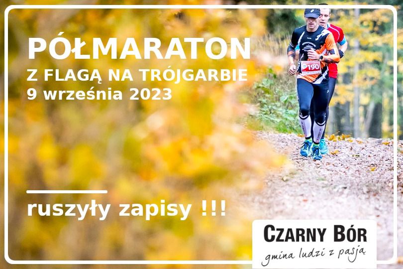 REGION: Półmaratonu Górskiego "Z Flagą na Trójgarbie”