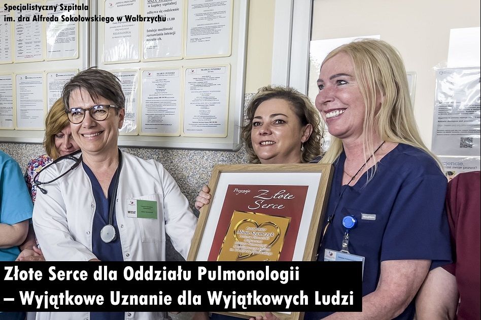 Wałbrzych: Złote Serce dla Oddziału Pulmonologii