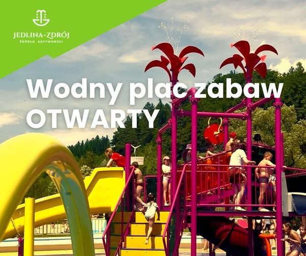 REGION, Jedlina-Zdrój: Wodny Plac Zabaw ponownie otwarty