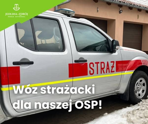 REGION, Jedlina-Zdrój: Jest samochód dla OSP Jedlina