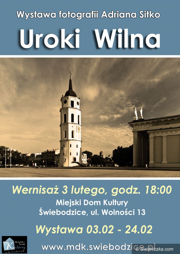 Świebodzice: Uroki Wilna– wystawa fotograficzna