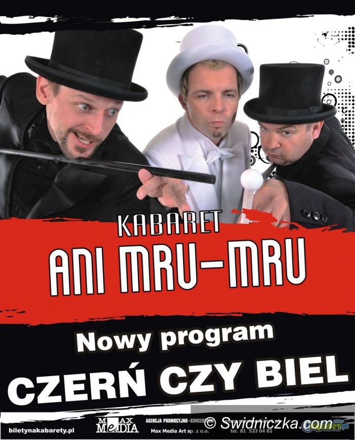 Świdnica: Kabaret Ani Mru Mru w Świdnicy