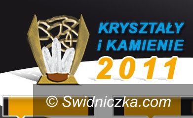 Świdnica/ Wałbrzych: Nominacja min. dla Starostwa Świdnickiego i Wojciech Murdzka– Kryształy i Kamienie 2011
