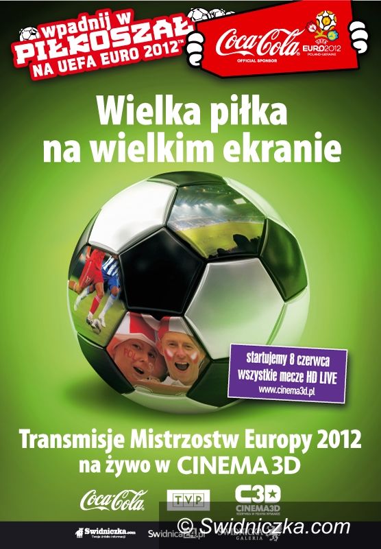 Świdnica: Transmisje meczów Euro w Cinema 3D