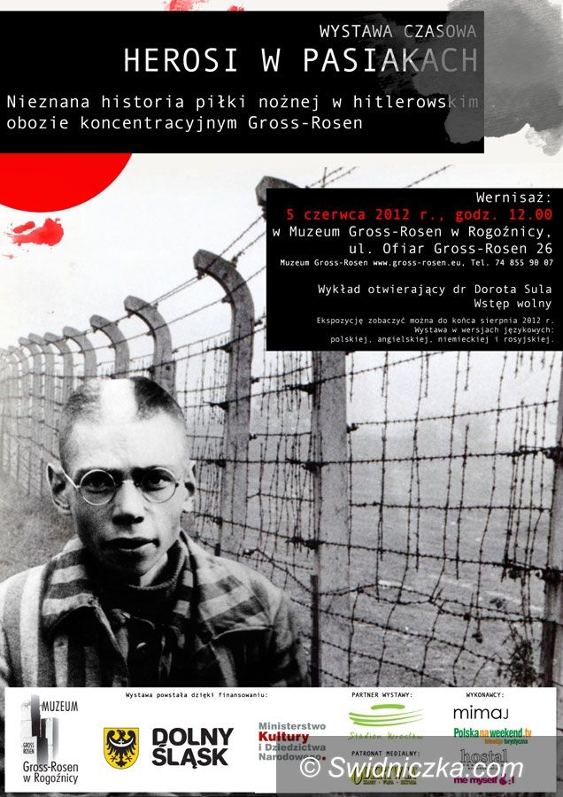 Gross Rosen: „Herosi w pasiakach. Nieznana historia piłki nożnej w KL Gross–Rosen”