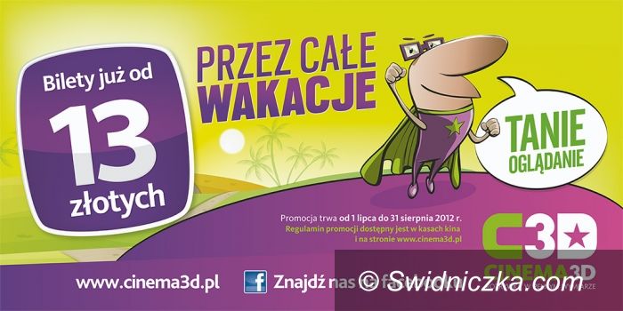 Świdnica: Tanie Oglądanie w Cinema 3D!