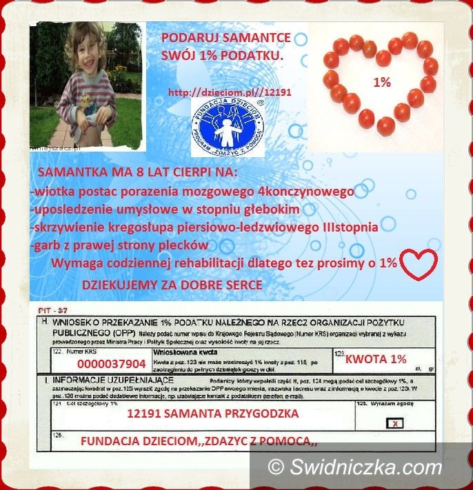Świdnica: Komu 1 procent podatku? Może chorej, ośmioletniej Samancie!