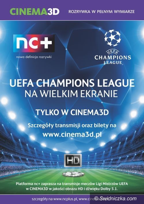 Świdnica: Mecze Ligi Mistrzów w Cinema 3D