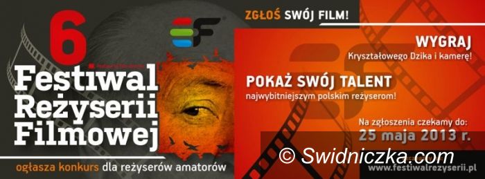 Świdnica: 6. Festiwal Reżyserii Filmowej w Świdnicy z nagrodami i konkursami