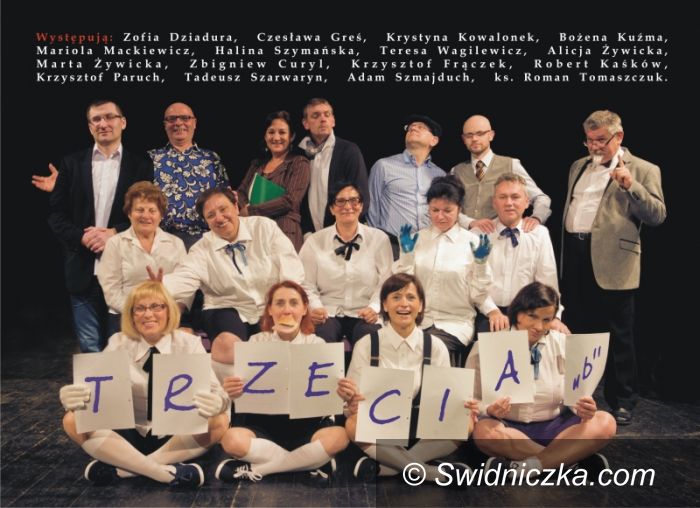 Świdnica: „Nasza trzecia be” – zagrają dla Hospicjum