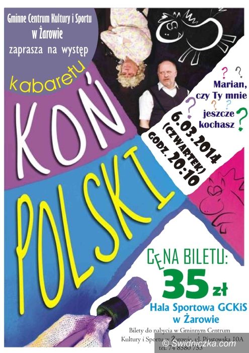 Żarów: Kabaret Koń Polski w Żarowie