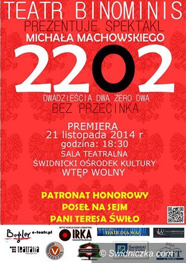 Świdnica: „2202: Dwadzieścia Dwa Zero Dwa Bez Przecinka”