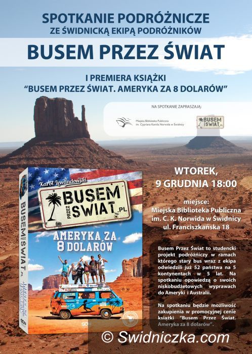 Świdnica: Premiera książki "Busem Przez Świat. Ameryka za 8 dolarów" w Świdnicy