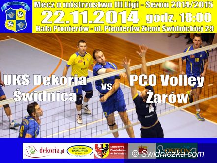 III-liga siatkarzy: Dla kogo derby powiatu? Dekoria będzie gościć ekipę z Żarowa