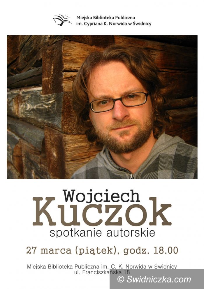 Świdnica: Spotkanie autorskie z Wojciechem Kuczokiem